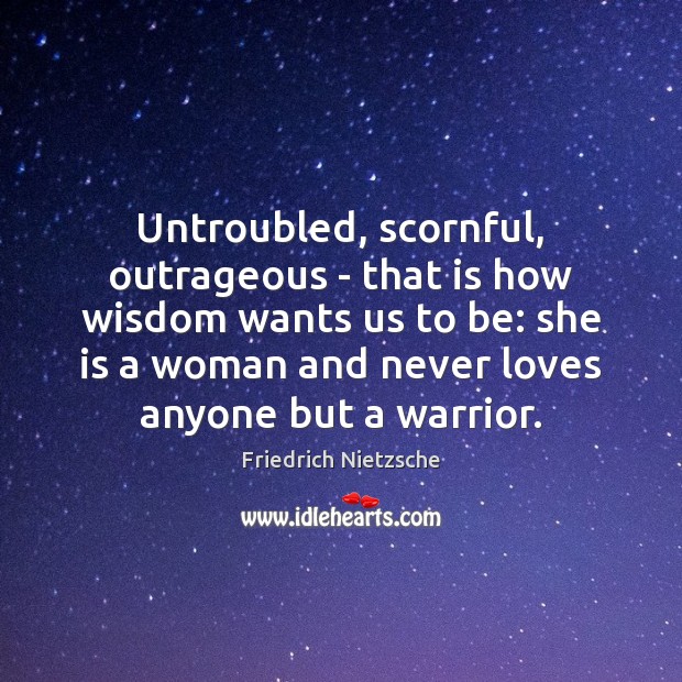 Untroubled, scornful, outrageous – that is how wisdom wants us to be: Image
