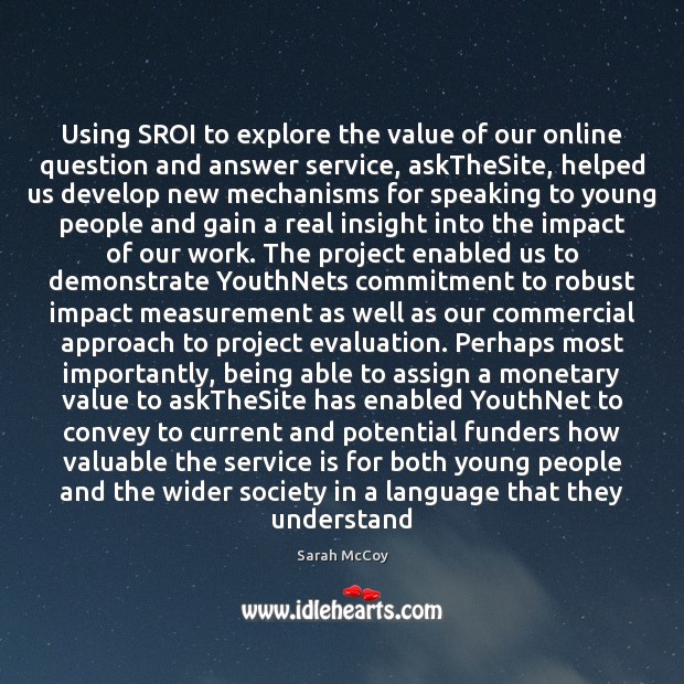 Using SROI to explore the value of our online question and answer Value Quotes Image