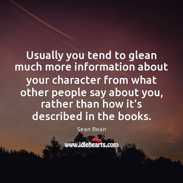 Usually you tend to glean much more information about your character from Image