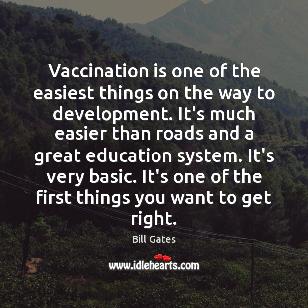 Vaccination is one of the easiest things on the way to development. Image