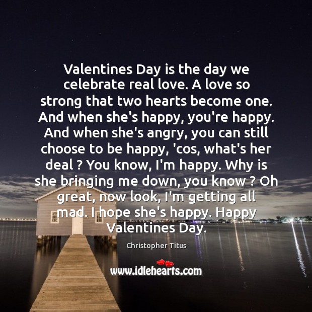 Valentines Day is the day we celebrate real love. A love so Valentine’s Day Quotes Image