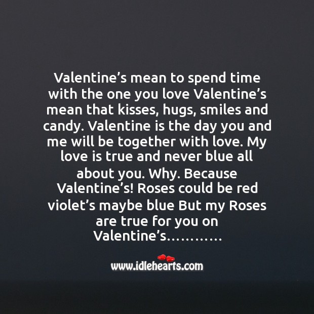 Valentine’s mean that kisses, hugs, smiles and candy. Image