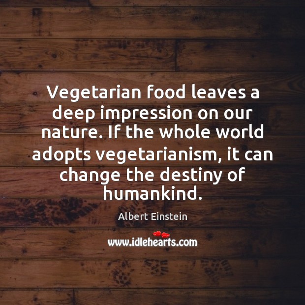 Vegetarian food leaves a deep impression on our nature. If the whole Image