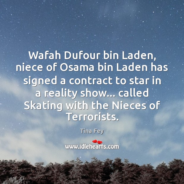 Wafah Dufour bin Laden, niece of Osama bin Laden has signed a Image