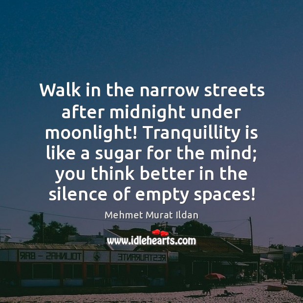 Walk in the narrow streets after midnight under moonlight! Tranquillity is like Image