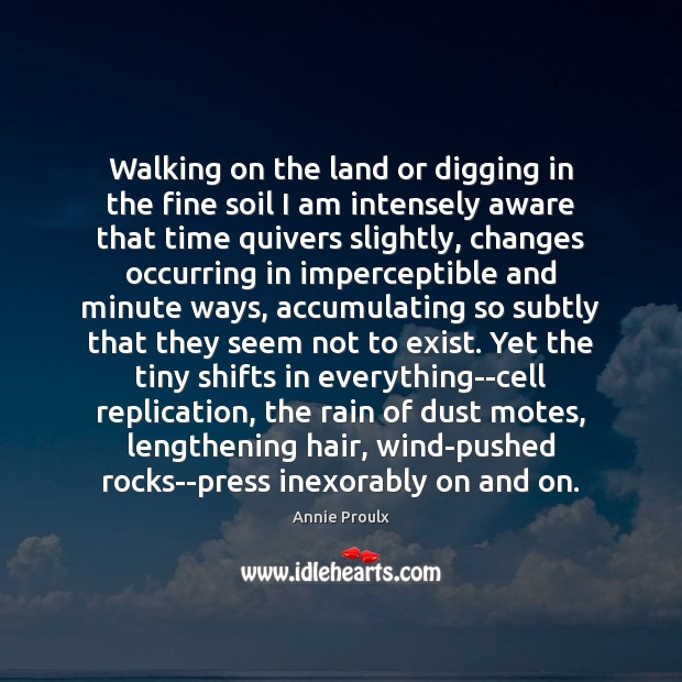 Walking on the land or digging in the fine soil I am Image