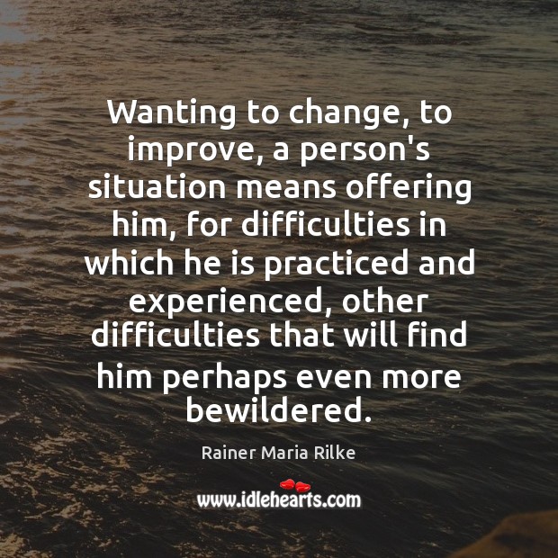 Wanting to change, to improve, a person’s situation means offering him, for Image