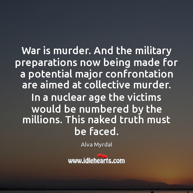 War is murder. And the military preparations now being made for a Image