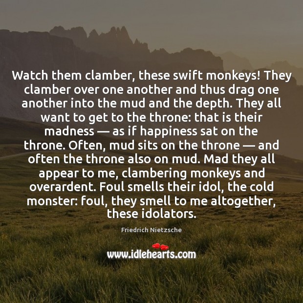 Watch them clamber, these swift monkeys! They clamber over one another and Image