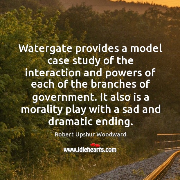 Watergate provides a model case study of the interaction and powers of each of the branches of government. Image