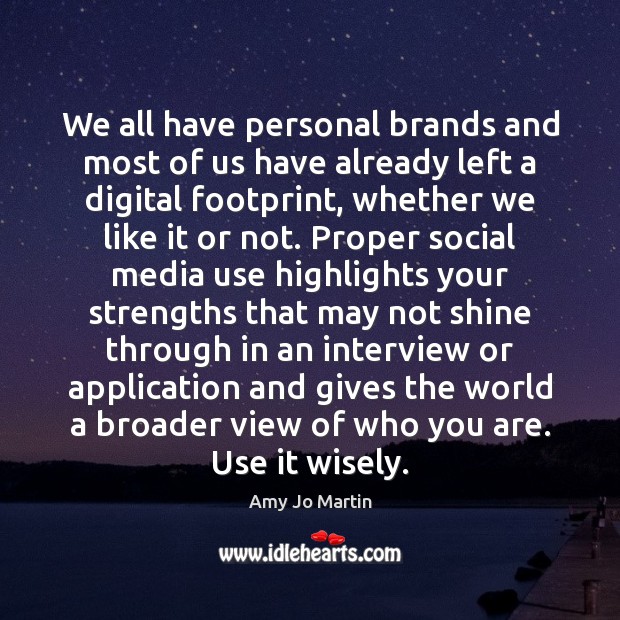 We all have personal brands and most of us have already left Social Media Quotes Image