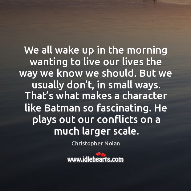 We all wake up in the morning wanting to live our lives the way we know we should. Image