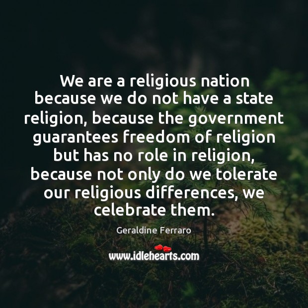 We are a religious nation because we do not have a state Image
