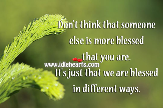 We are blessed in different ways. Image