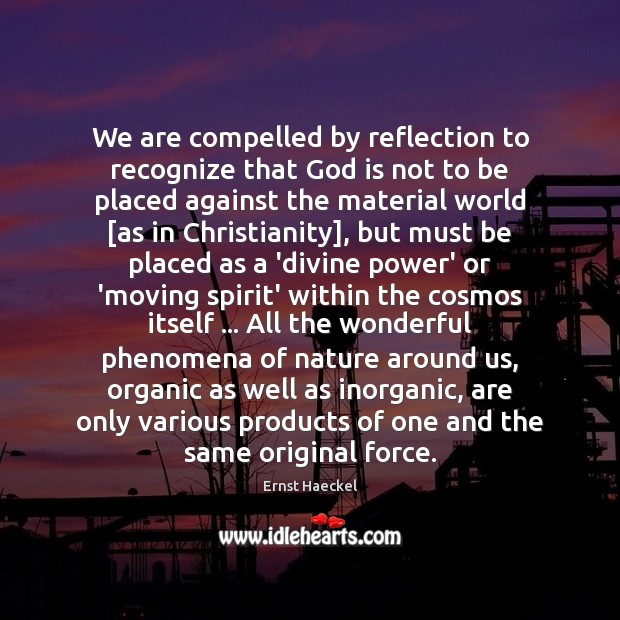 We are compelled by reflection to recognize that God is not to Image
