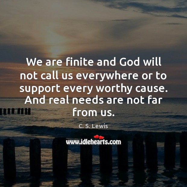 We are finite and God will not call us everywhere or to Image
