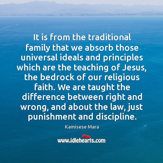We are taught the difference between right and wrong, and about the law, just punishment and discipline. Image