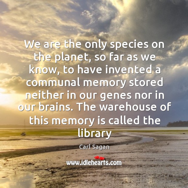We are the only species on the planet, so far as we Image