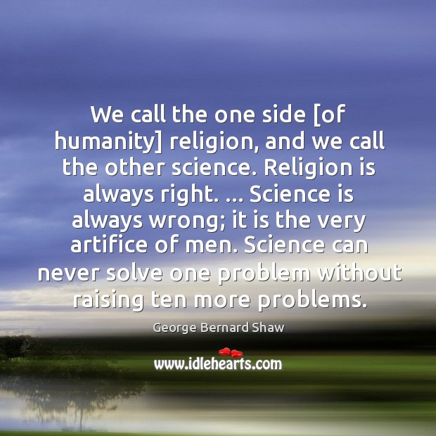 We call the one side [of humanity] religion, and we call the Image