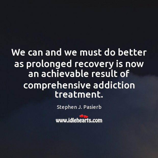 We can and we must do better as prolonged recovery is now Image