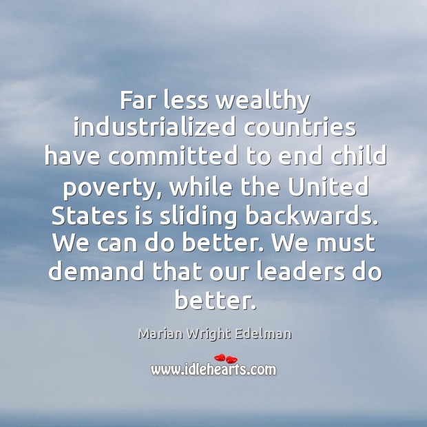 We can do better. We must demand that our leaders do better. Image