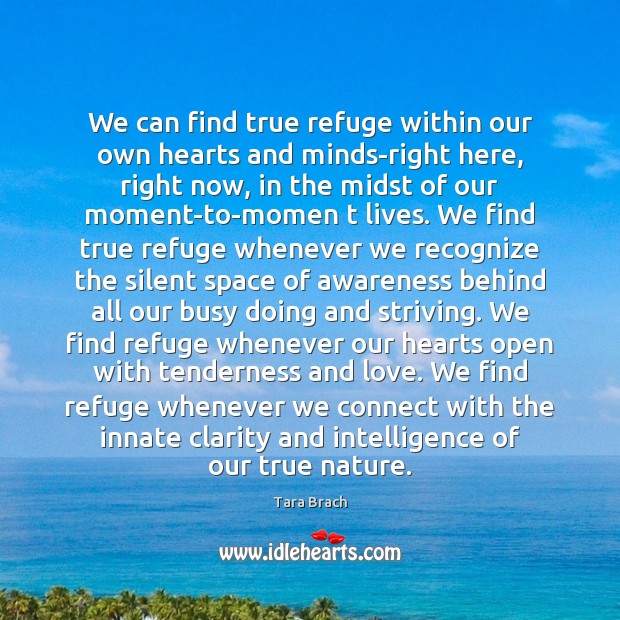 We can find true refuge within our own hearts and minds-right here, Image