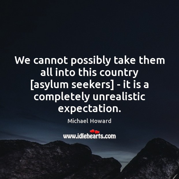 We cannot possibly take them all into this country [asylum seekers] – Image