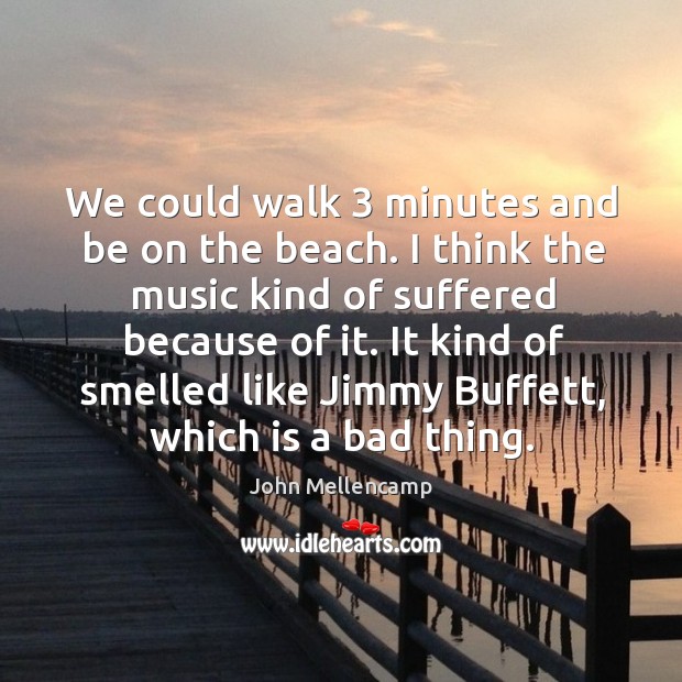We could walk 3 minutes and be on the beach. Image