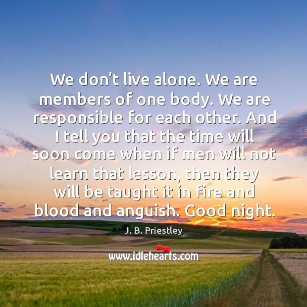 We don’t live alone. We are members of one body. Image