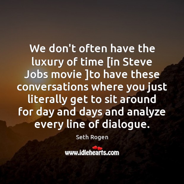We don’t often have the luxury of time [in Steve Jobs movie ] Image