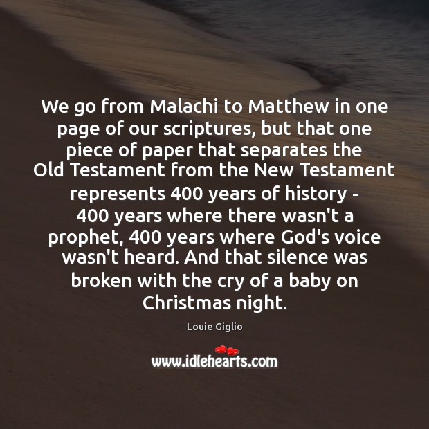 We go from Malachi to Matthew in one page of our scriptures, Image