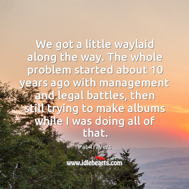 We got a little waylaid along the way. Legal Quotes Image