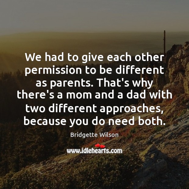 We had to give each other permission to be different as parents. Image