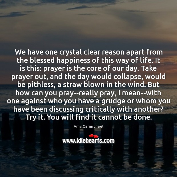 We have one crystal clear reason apart from the blessed happiness of Prayer Quotes Image
