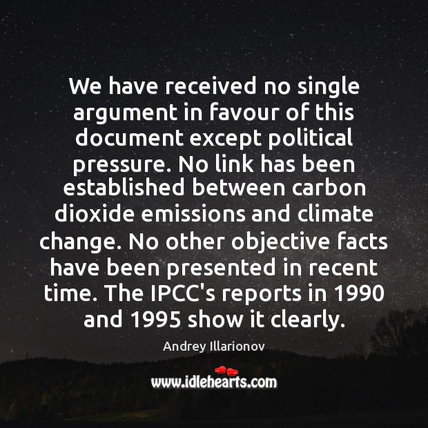 We have received no single argument in favour of this document except Climate Change Quotes Image