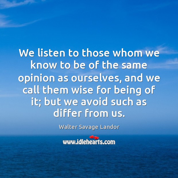 We listen to those whom we know to be of the same Image