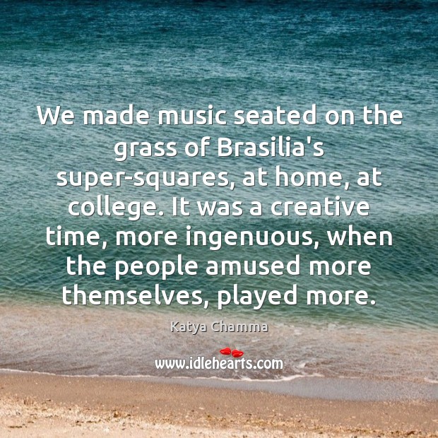 We made music seated on the grass of Brasilia’s super-squares, at home, Image