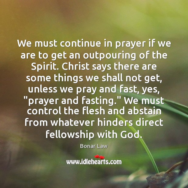 We must continue in prayer if we are to get an outpouring Image