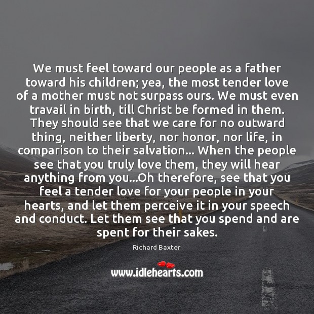 We must feel toward our people as a father toward his children; Image