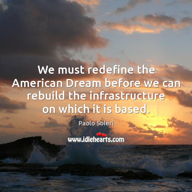 We must redefine the American Dream before we can rebuild the infrastructure Image