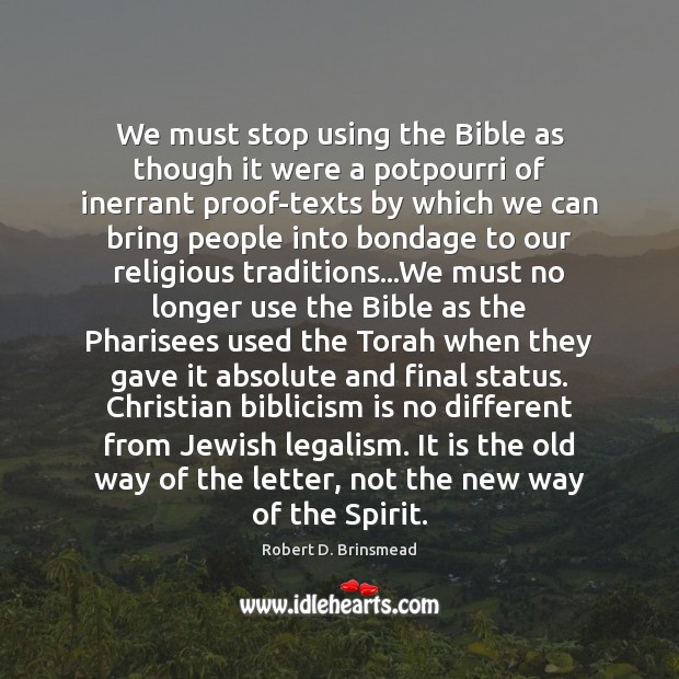 We must stop using the Bible as though it were a potpourri Image
