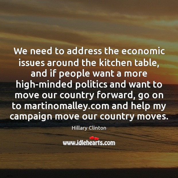 We need to address the economic issues around the kitchen table, and Image
