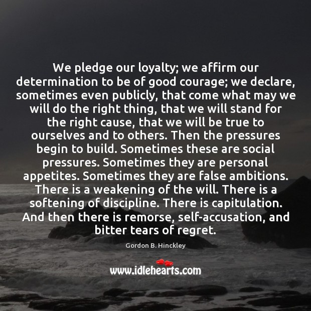 We pledge our loyalty; we affirm our determination to be of good Image