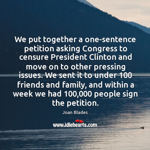 We put together a one-sentence petition asking congress to censure president Image