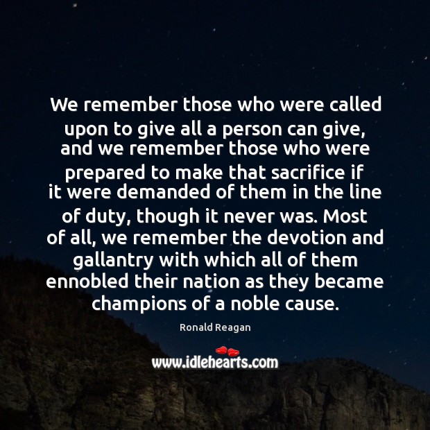 We remember those who were called upon to give all a person Image