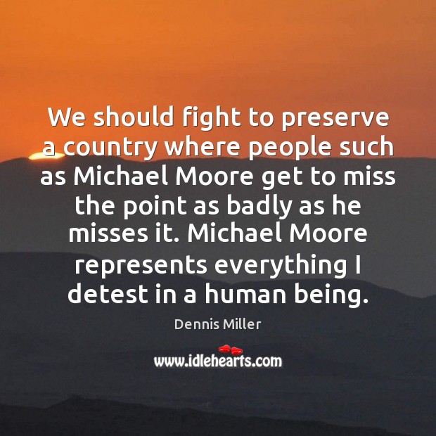 We should fight to preserve a country where people such as Michael Image