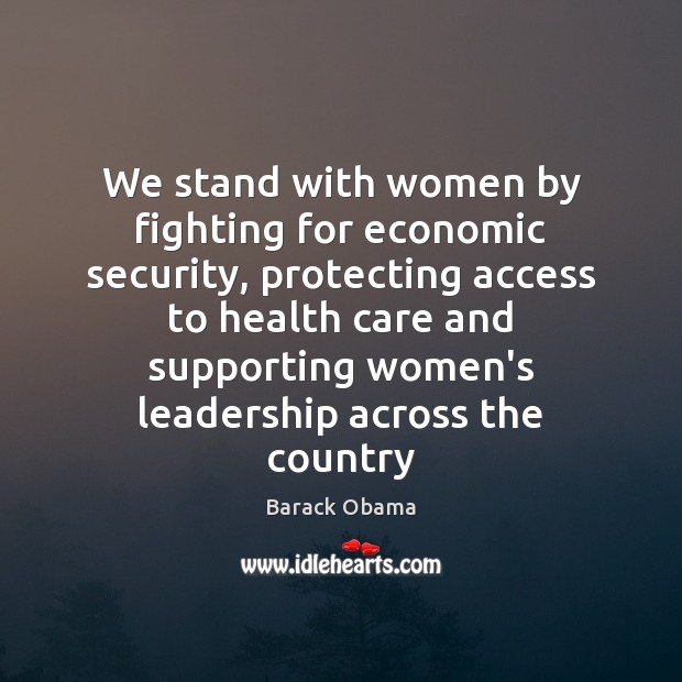 We stand with women by fighting for economic security, protecting access to Image