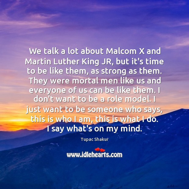We talk a lot about Malcom X and Martin Luther King JR, Image