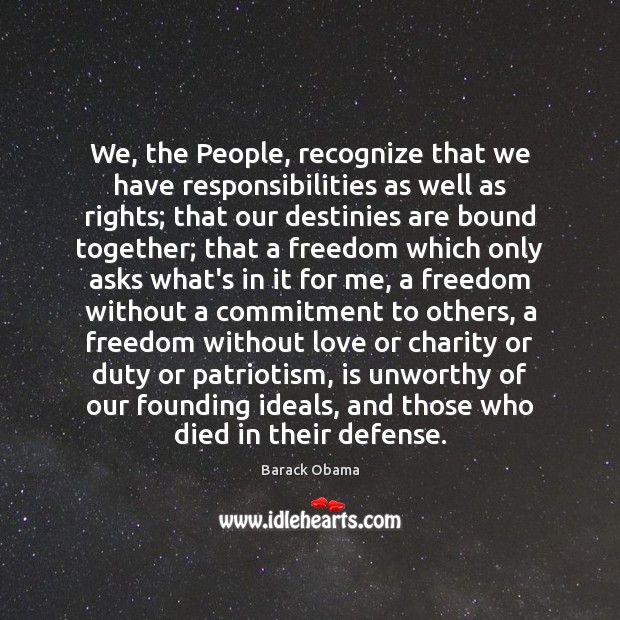 We, the People, recognize that we have responsibilities as well as rights; Image