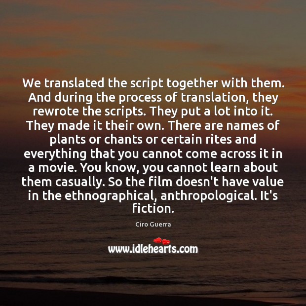 We translated the script together with them. And during the process of Image
